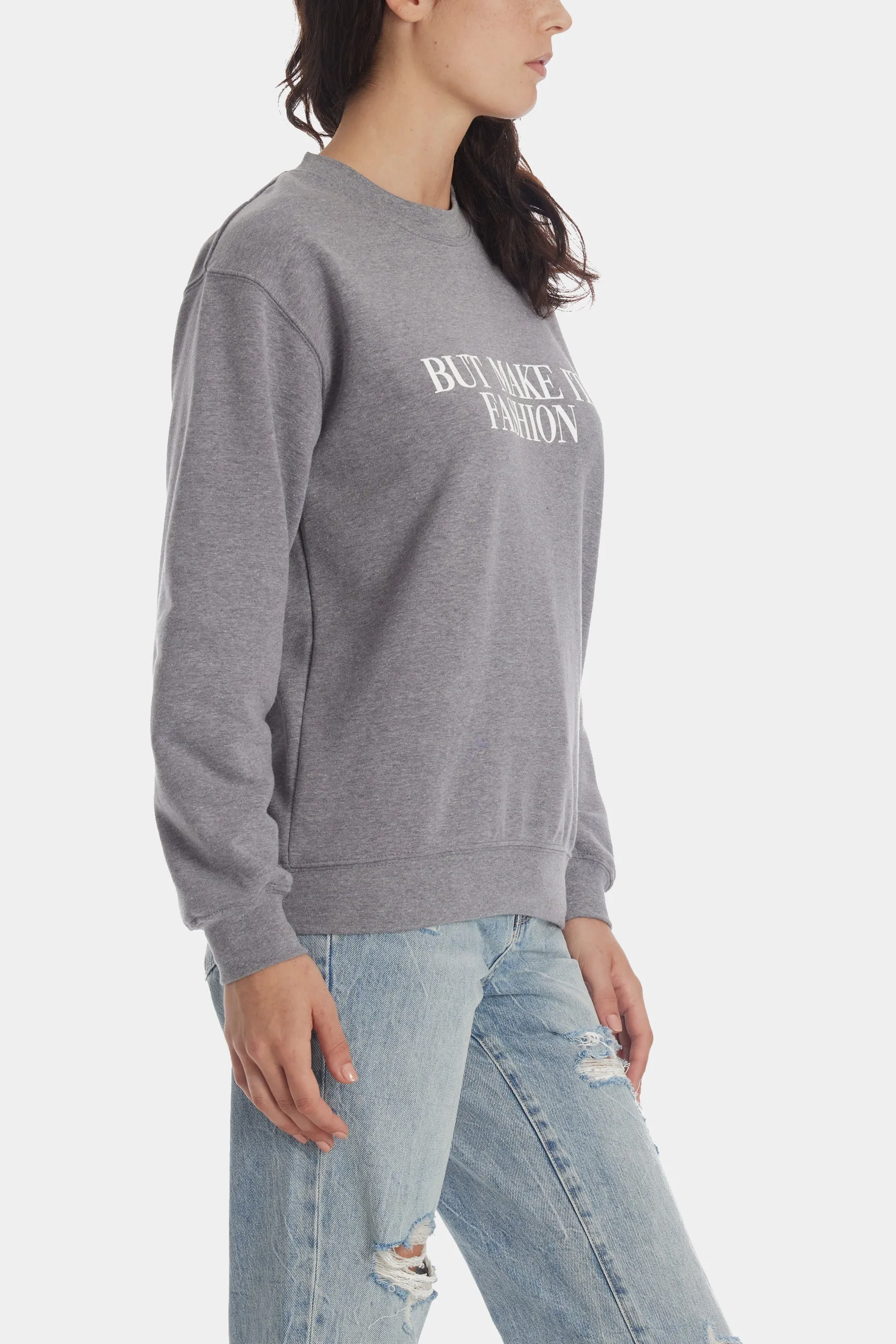 But Make It Fashion Willow Sweatshirt